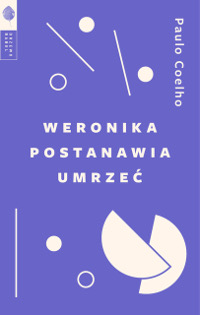 Paulo Coelho "Weronika postanawia umrzeć" - nowa odsłona