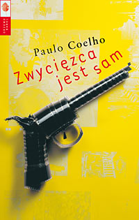 Paulo Coelho "Zwycięzca jest sam"